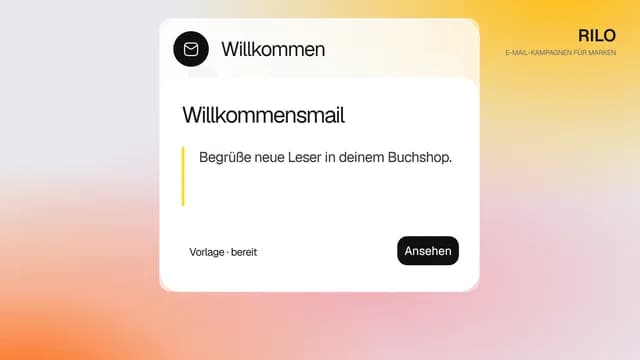 RILO: Vorlage einer Willkommensmail für einen Buchshop